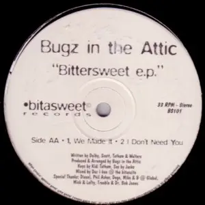 Bugz In The Attic - Bittersweet E.P.