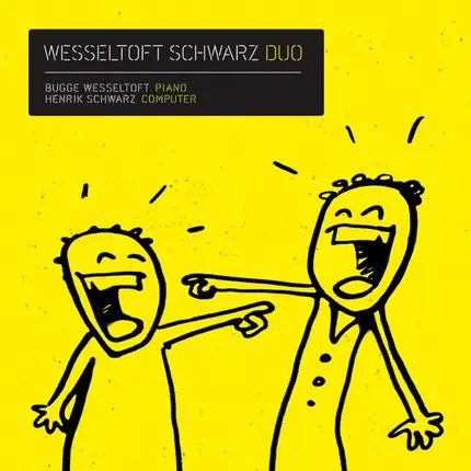 Bugge Wesseltoft , Henrik Schwarz - Duo
