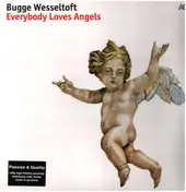 Bugge Wesseltoft - Everybody Loves Angels