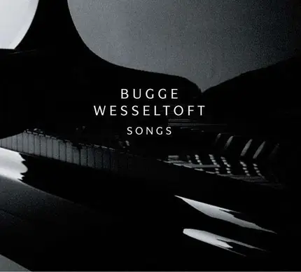 BUGGE WESSELTOFT - Songs