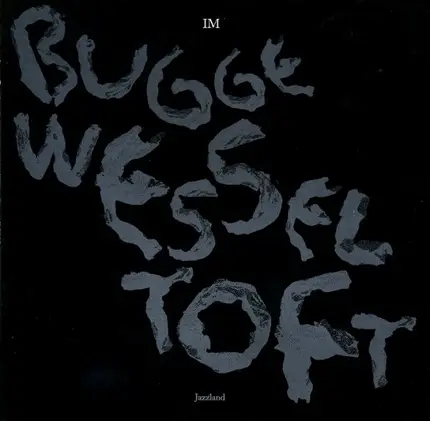 Bugge Wesseltoft - Im