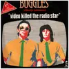 7inch Vinyl Single - Buggles, The - Video Killed The Radio Star