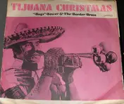 Bugs Bower - Tijuana Christmas