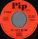 7inch Vinyl Single - Bugs Bower - The Cat's Me-Ow