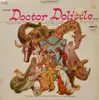 LP - 'Bugs' Bower's Orchestra Featuring Ron Marshall - The Great Doctor Dolittle Songs