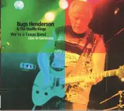 Bugs Henderson & The Shuffle Kings - We're A Texas Band - Live In Germany
