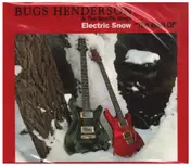 Bugs Henderson & The Shuffle Kings - Electric Snow 'The Best Of'