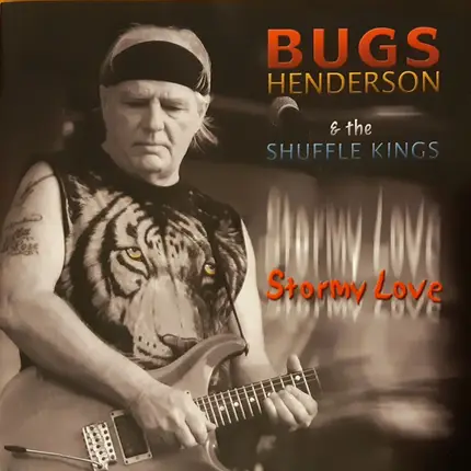 Bugs Henderson & The Shuffle Kings - Stormy Love