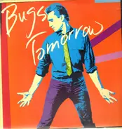 Bugs Tomorrow - Bugs Tomorrow