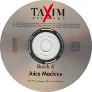 CD - Buick 6 - Juice Machine