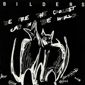 Builders - We Are The Coolest Cats In The World
