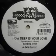 Building Block / Leba Hibbert - How Deep Is Your Love / Digging