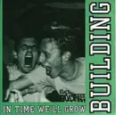 7inch Vinyl Single - Building - In Time We'll Grow - EP