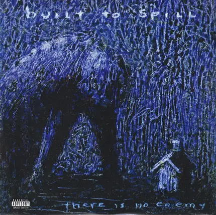 Built To Spill - There Is No Enemy