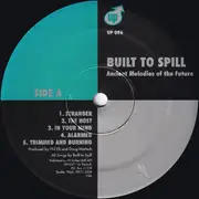 LP - Built To Spill - Ancient Melodies Of The Future