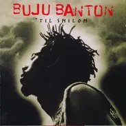 Buju Banton - 'Til Shiloh