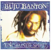 LP - BUJU BANTON - UNCHAINED SPIRIT