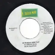 Buju Banton - Di Woman Dem Fat