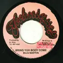 7inch Vinyl Single - Buju Banton & Frankie Paul - Bring Yuh Body Come
