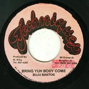 Buju Banton - Bring Yuh Body Come