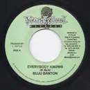 7inch Vinyl Single - Buju Banton / Initial T - Everybody Knows / Nah Hear