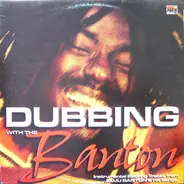 Buju Banton - Dubbing with the Banton