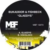 BUKADDOR & FISHBECK - GLAEDYS