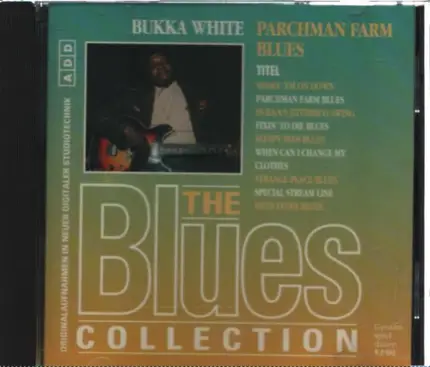 Bukka White - The Blues Collection Vol. 23: Parchman Faerm Blues