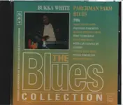 Bukka White - The Blues Collection Vol. 23: Parchman Faerm Blues