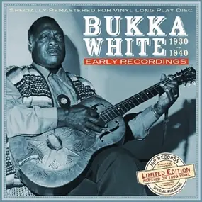 Bukka White - Early Recordings..