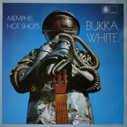 Bukka White - Memphis Hot Shots