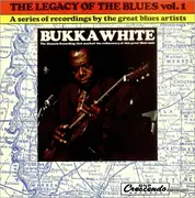 LP - Bukka White - The Legacy Of The Blues Vol.1