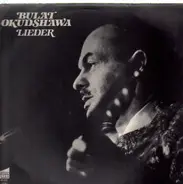 Bulat Okudshawa - Lieder