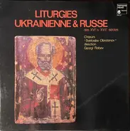 Bulgarian National Choir 'Svetoslav Obretenov' , Georgi Robev - Liturgies Ukrainienne & Russe Des XVIº & XVIIº Siècles