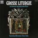 LP - Bulgarian National Choir 'Svetoslav Obretenov' - Grosse Liturgie (Im Slawisch-Byzantinischen Ritus)