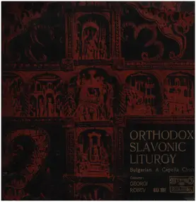 Bulgarian National Choir "Svetoslav Obretenov" - Orthodox Slavonic Liturgy