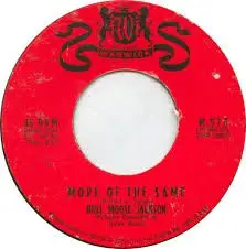 Bull Moose Jackson - More Of The Same