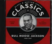 Bull Moose Jackson - The Chronological Bull Moose Jackson 1945-1947