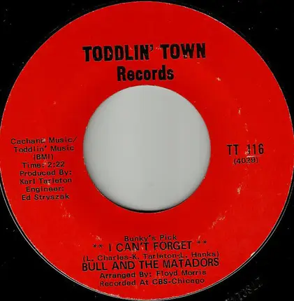 Bull And The Matadors - I Can't Forget / Move With The Groove
