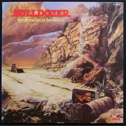 Bulldozer - Des Gamelles Et Des Bidons