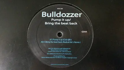Bulldozzer - Pump It Up / Bring The Beat Back