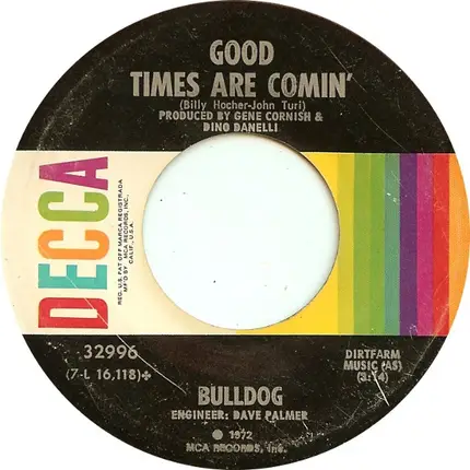 Bulldog - No / Good Times Are Comin'