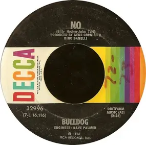 Bulldog - No / Good Times Are Comin'