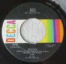 7inch Vinyl Single - Bulldog - No / Good Times Are Comin'