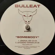 Bulleat - Somebody