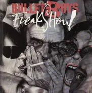 Bullet Boys - Freak Show