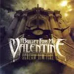 Bullet For My Valentine - Scream Aim Fire