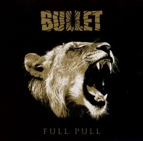 Bullet - FULL PULL