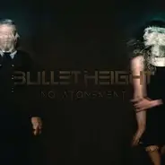 Bullet Height - No Atonement