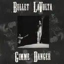 CD - Bullet LaVolta - Gimme Danger